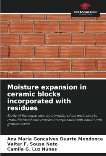 Moisture expansion in ceramic blocks incorporated with residues