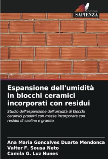 Espansione dell'umidità in blocchi ceramici incorporati con residui