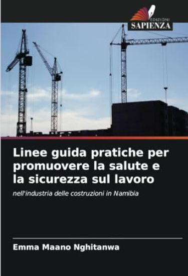 Linee guida pratiche per promuovere la salute e la sicurezza sul lavoro