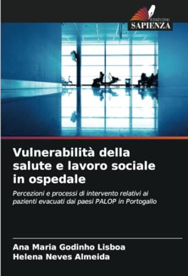 Vulnerabilità della salute e lavoro sociale in ospedale
