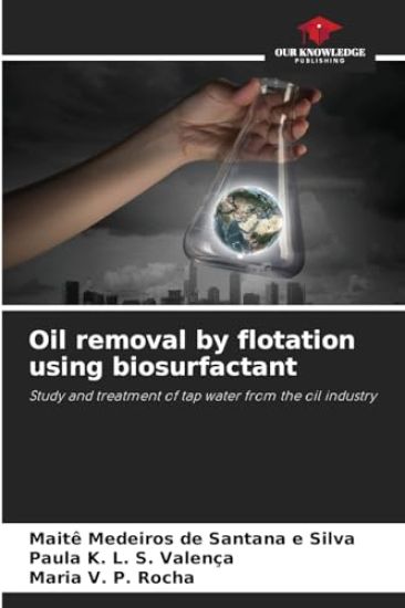 Oil removal by flotation using biosurfactant