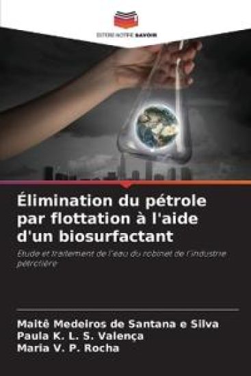 Élimination du pétrole par flottation à l'aide d'un biosurfactant