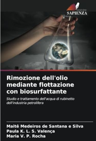 Rimozione dell'olio mediante flottazione con biosurfattante