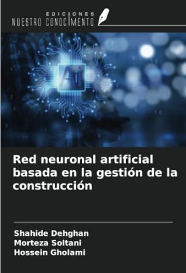 Red neuronal artificial basada en la gestión de la construcción