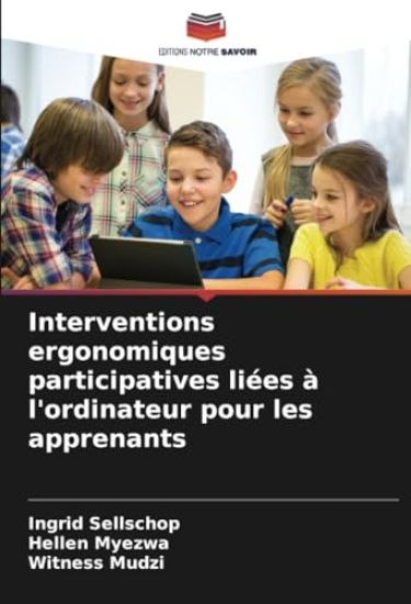 Interventions ergonomiques participatives liées à l'ordinateur pour les apprenants