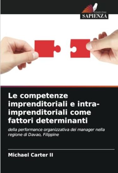 Le competenze imprenditoriali e intra-imprenditoriali come fattori determinanti