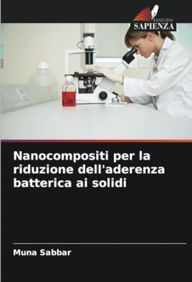 Nanocompositi per la riduzione dell'aderenza batterica ai solidi