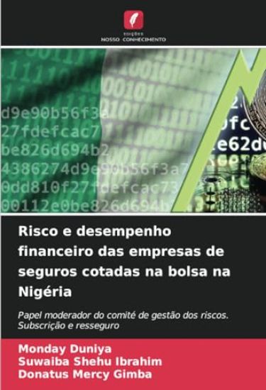 Risco e desempenho financeiro das empresas de seguros cotadas na bolsa na Nigéria