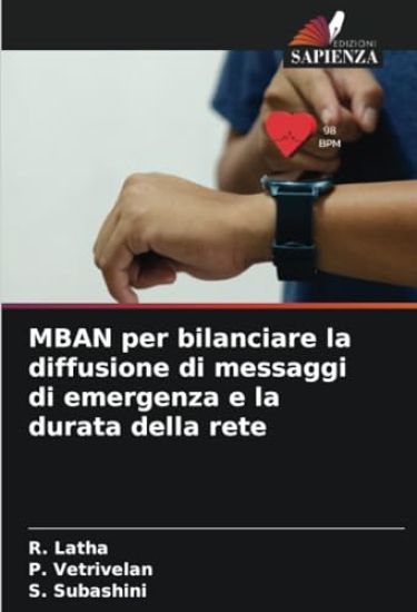 MBAN per bilanciare la diffusione di messaggi di emergenza e la durata della rete