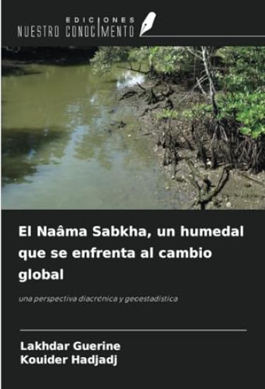El Naâma Sabkha, un humedal que se enfrenta al cambio global