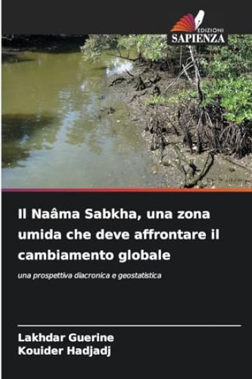 Il Naâma Sabkha, una zona umida che deve affrontare il cambiamento globale