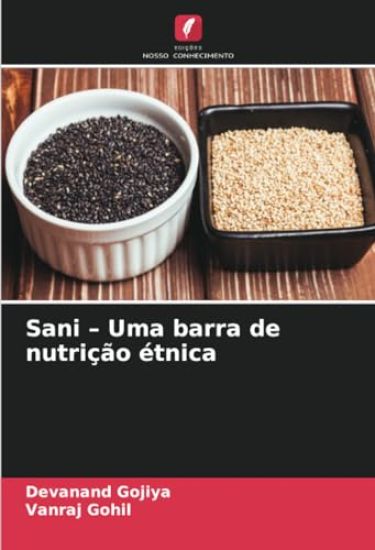 Sani - Uma barra de nutrição étnica