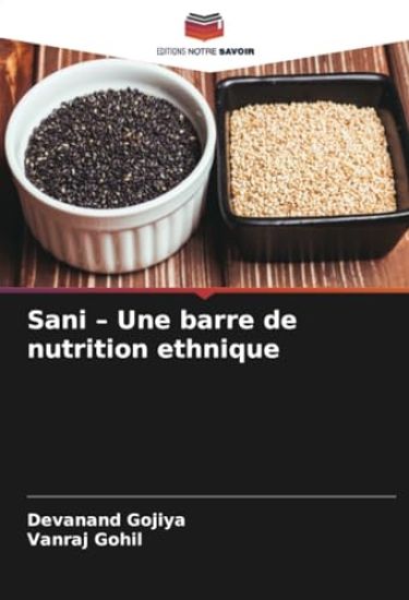 Sani - Une barre de nutrition ethnique