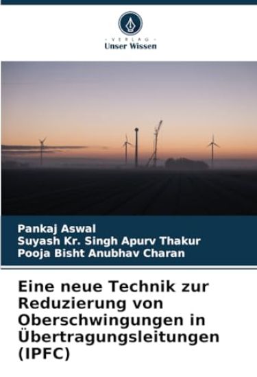 Eine neue Technik zur Reduzierung von Oberschwingungen in Übertragungsleitungen (IPFC)