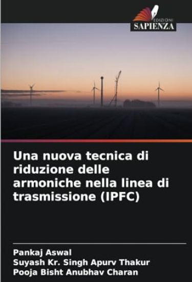 Una nuova tecnica di riduzione delle armoniche nella linea di trasmissione (IPFC)