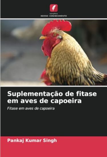 Suplementação de fitase em aves de capoeira