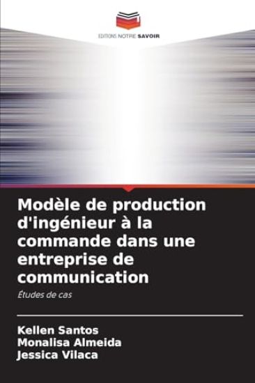 Modèle de production d'ingénieur à la commande dans une entreprise de communication