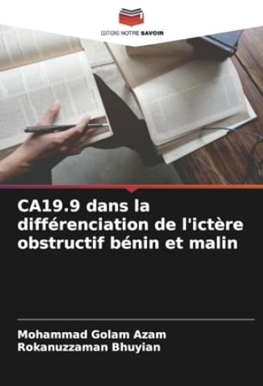 CA19.9 dans la différenciation de l'ictère obstructif bénin et malin