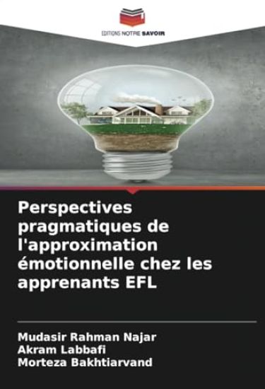 Perspectives pragmatiques de l'approximation émotionnelle chez les apprenants EFL