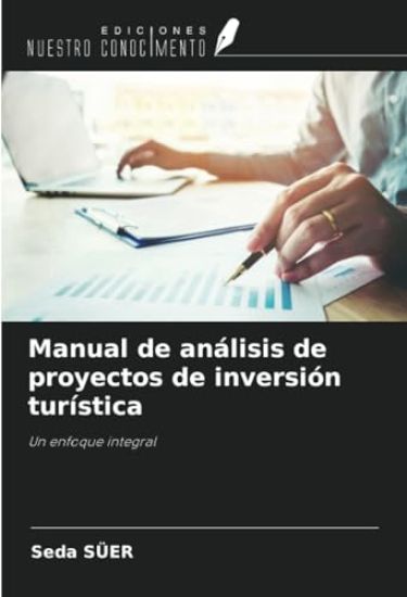 Manual de análisis de proyectos de inversión turística
