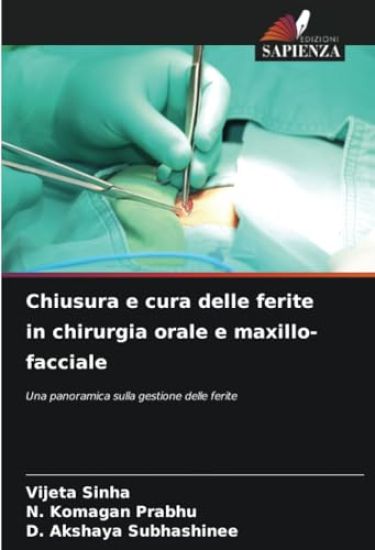 Chiusura e cura delle ferite in chirurgia orale e maxillo-facciale