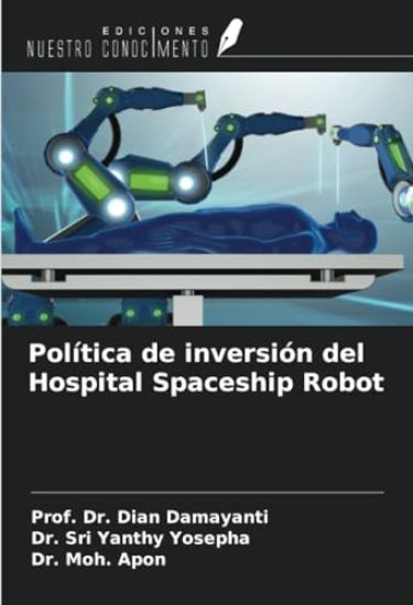 Política de inversión del Hospital Spaceship Robot