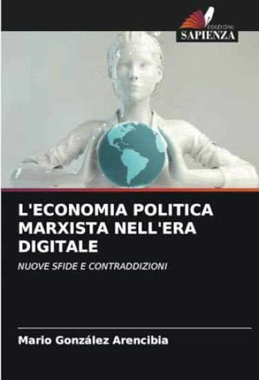 L'Economia Politica Marxista Nell'era Digitale