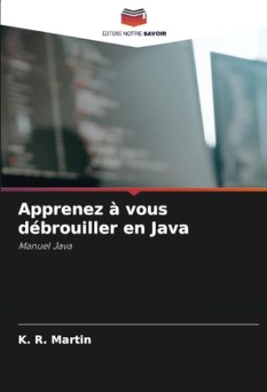 Apprenez à vous débrouiller en Java