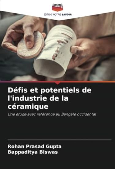 Défis et potentiels de l'industrie de la céramique