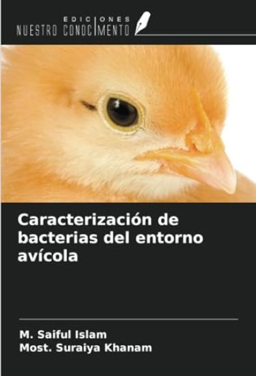 Caracterización de bacterias del entorno avícola