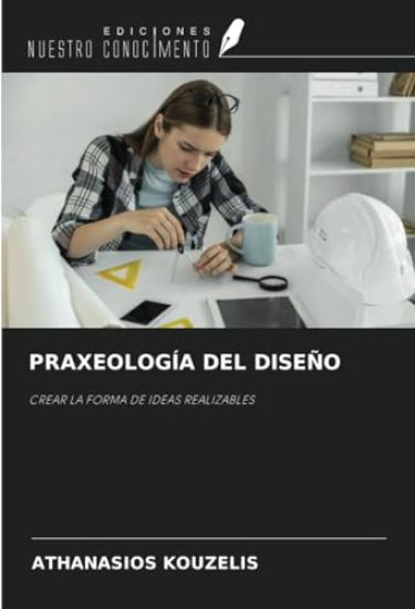 PRAXEOLOGÍA DEL DISEÑO