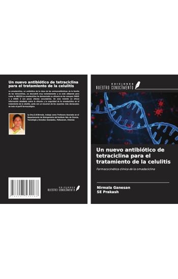 Un nuevo antibiótico de tetraciclina para el tratamiento de la celulitis