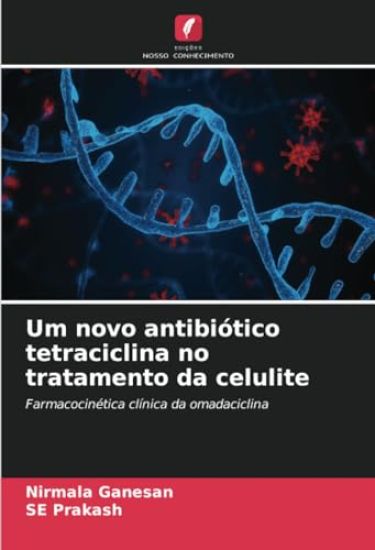 Um novo antibiótico tetraciclina no tratamento da celulite
