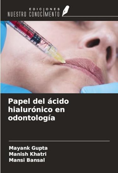 Papel del ácido hialurónico en odontología