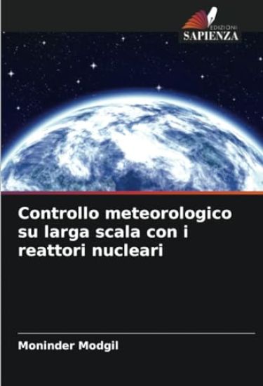 Controllo meteorologico su larga scala con i reattori nucleari