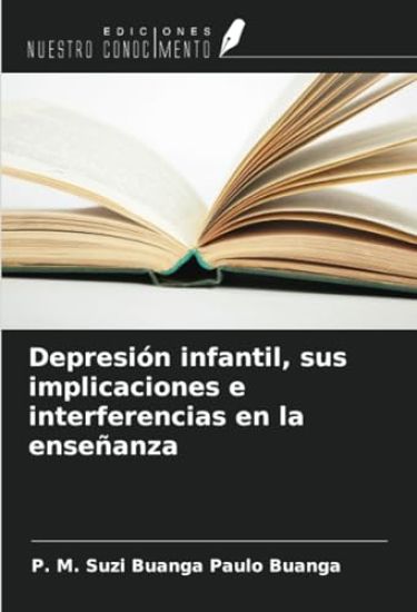 Depresión infantil, sus implicaciones e interferencias en la enseñanza
