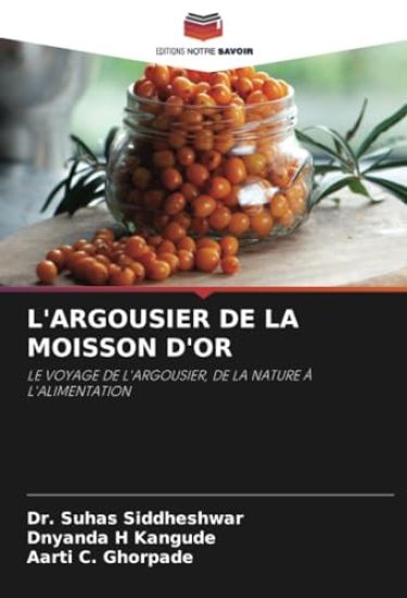L'Argousier de la Moisson d'Or