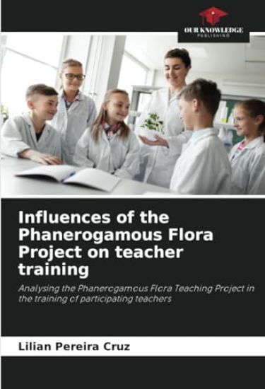 Influences of the Phanerogamous Flora Project on teacher training