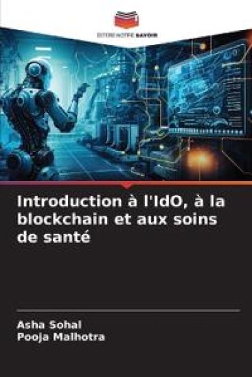 Introduction à l'IdO, à la blockchain et aux soins de santé