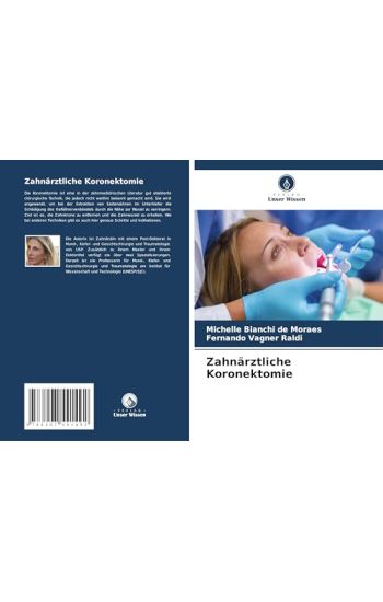 Zahnärztliche Koronektomie