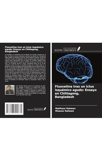 Fluoxetina tras un ictus isquémico agudo: Ensayo en Chittagong, Bangladesh