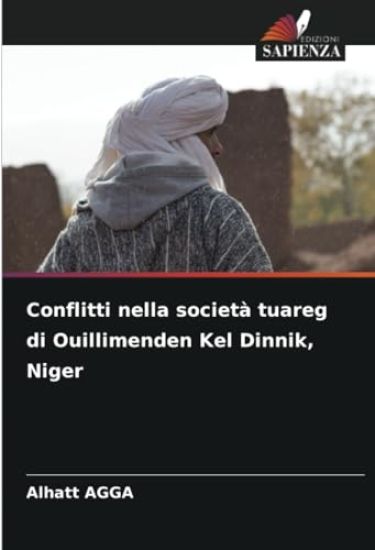 Conflitti nella società tuareg di Ouillimenden Kel Dinnik, Niger