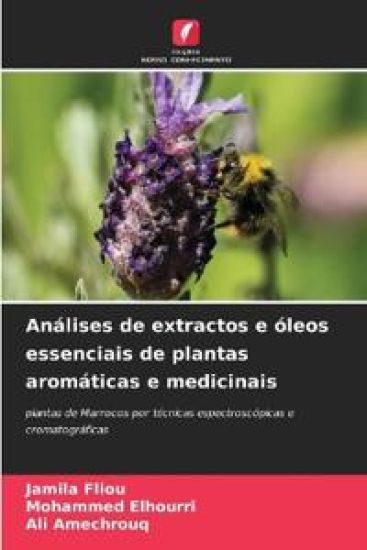 Análises de extractos e óleos essenciais de plantas aromáticas e medicinais