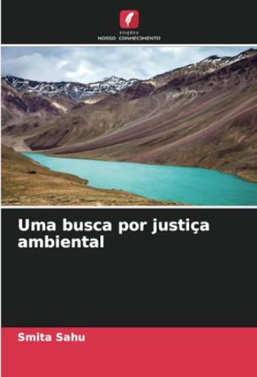 Uma busca por justiça ambiental