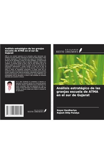 Análisis estratégico de las granjas escuela de ATMA en el sur de Gujarat