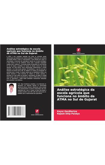 Análise estratégica da escola agrícola que funciona no âmbito da ATMA no Sul de Gujarat