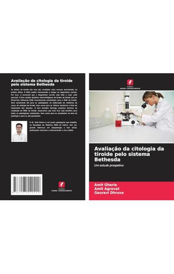 Avaliação da citologia da tiroide pelo sistema Bethesda