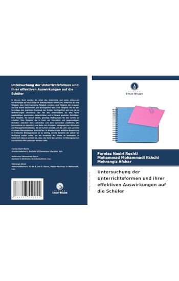 Untersuchung der Unterrichtsformen und ihrer effektiven Auswirkungen auf die Schüler