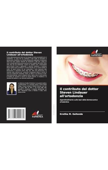 Il contributo del dottor Steven Lindauer all'ortodonzia