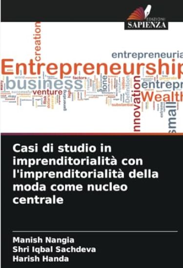 Casi di studio in imprenditorialità con l'imprenditorialità della moda come nucleo centrale
